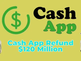 Cash App to Refund $120 Million to Users Over Security Flaws