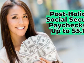 Post-Holiday Social Security Paychecks of Up to $5,180