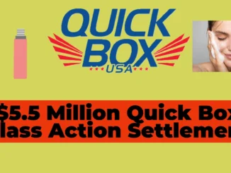 $5.5 Million Quick Box Class Action Settlement: How to Claim Your Share