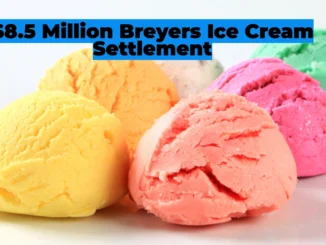 $8.5 Million Breyers Ice Cream Settlement