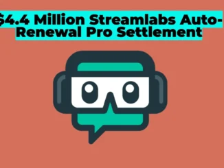 $4.4M Streamlabs Pro Auto-Renewal Lawsuit Settlement