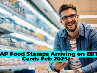 SNAP Food Stamps Arriving on EBT Cards