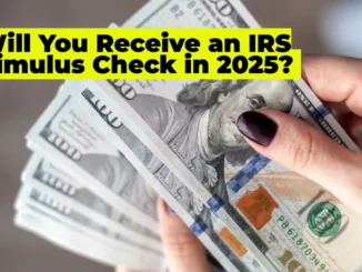 Will You Receive an IRS Stimulus Check in 2025? Here’s How Your Income Affects Eligibility