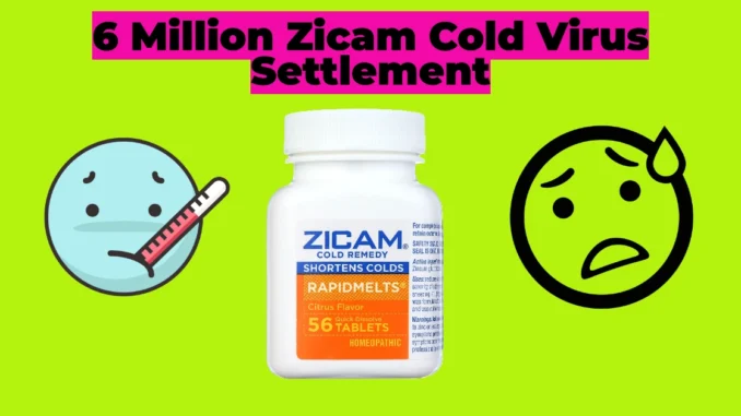 Cold Virus Settlement: Zicam Agrees to $6 Million Payout Over False Advertising Claims