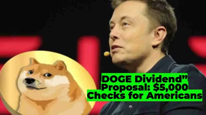 Elon Musk’s “DOGE Dividend” Proposal Massive Taxpayer Refund: $5,000 Checks for Americans?