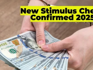 New Stimulus Check Confirmed 2025: Eligibility, Payout Dates & Key Requirements