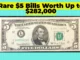 How to Identify Rare $5 Bills Worth Up to $282,000