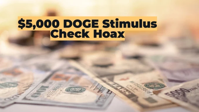 $5,000 DOGE Stimulus Check Hoax