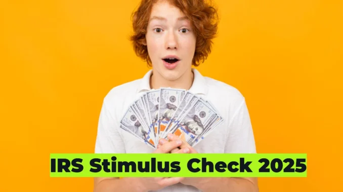 IRS Stimulus Check 2025