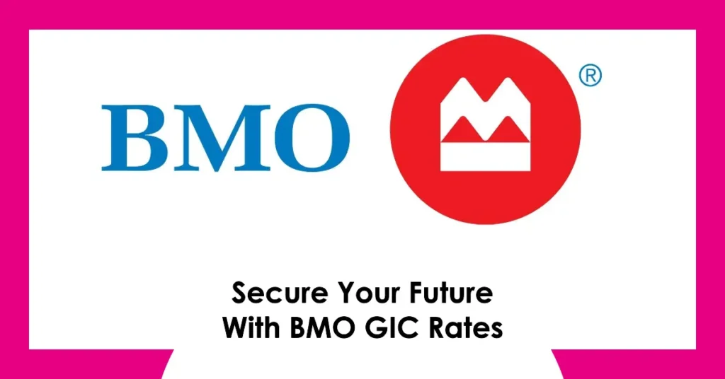 BMO GIC Rates