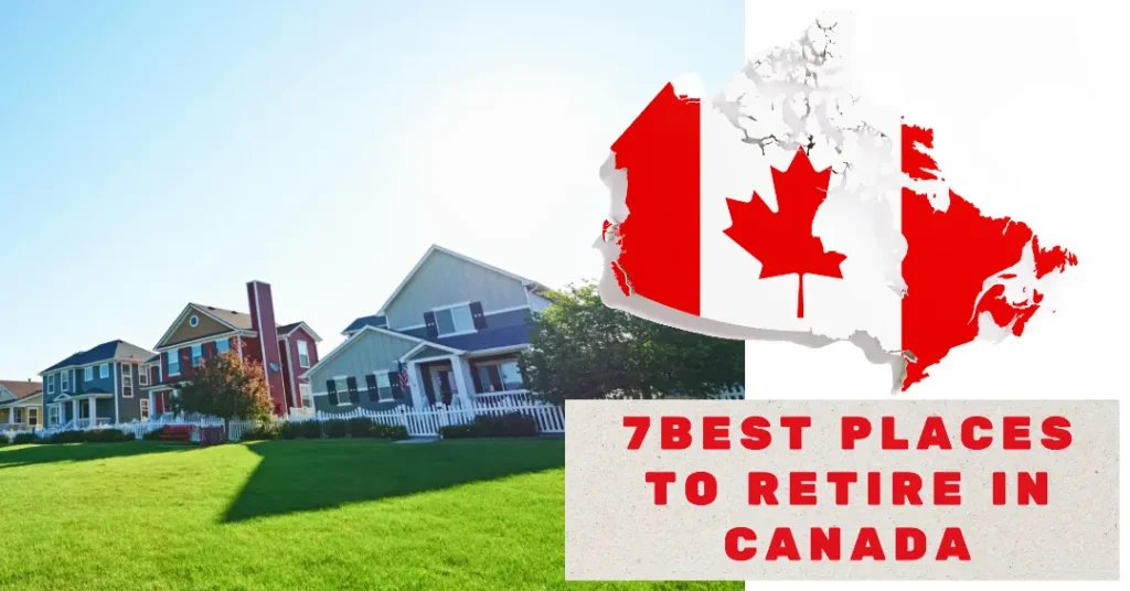 Best Places to Retire in Canada