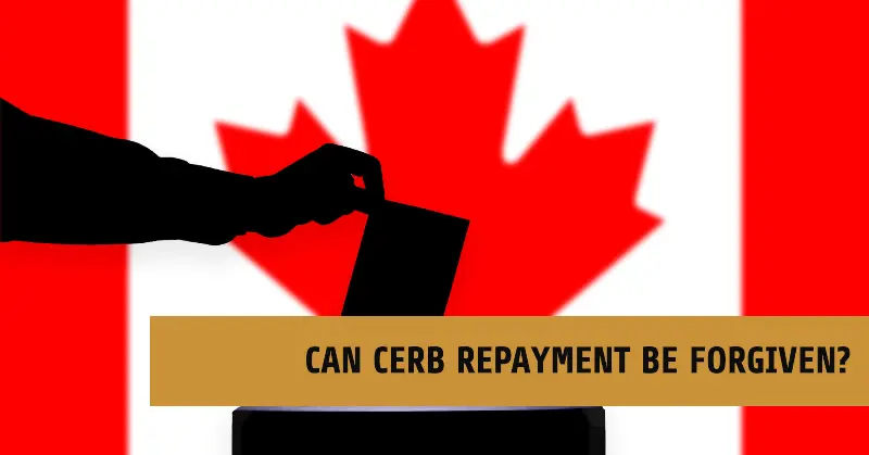 CERB Repayment Forgiveness: Can't Repay CERB? Explore Your Options