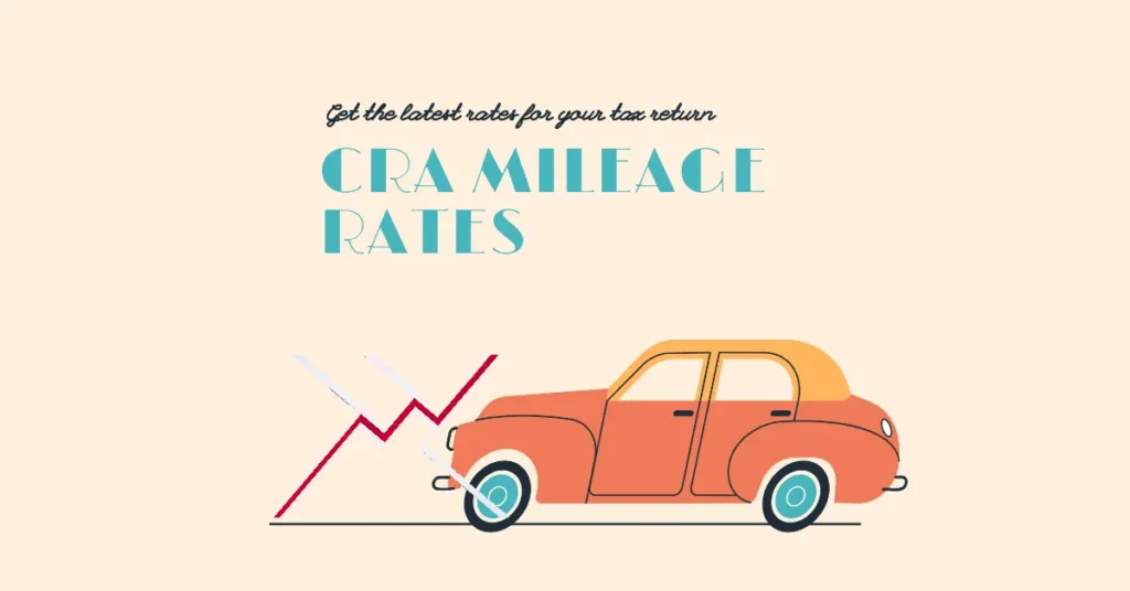 CRA Mileage Rates: Everything You Need to Know for 2024