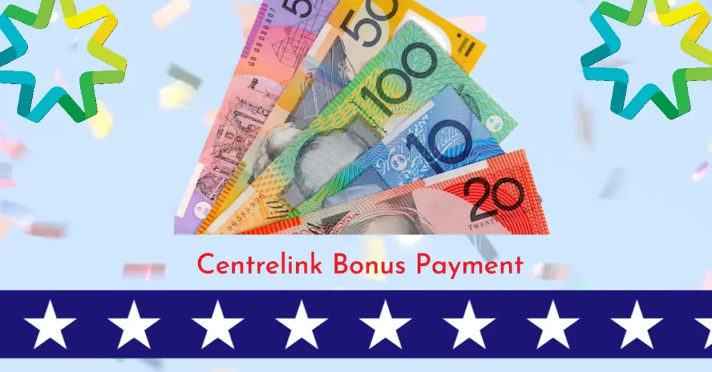 Centrelink Bonus Payment 2024