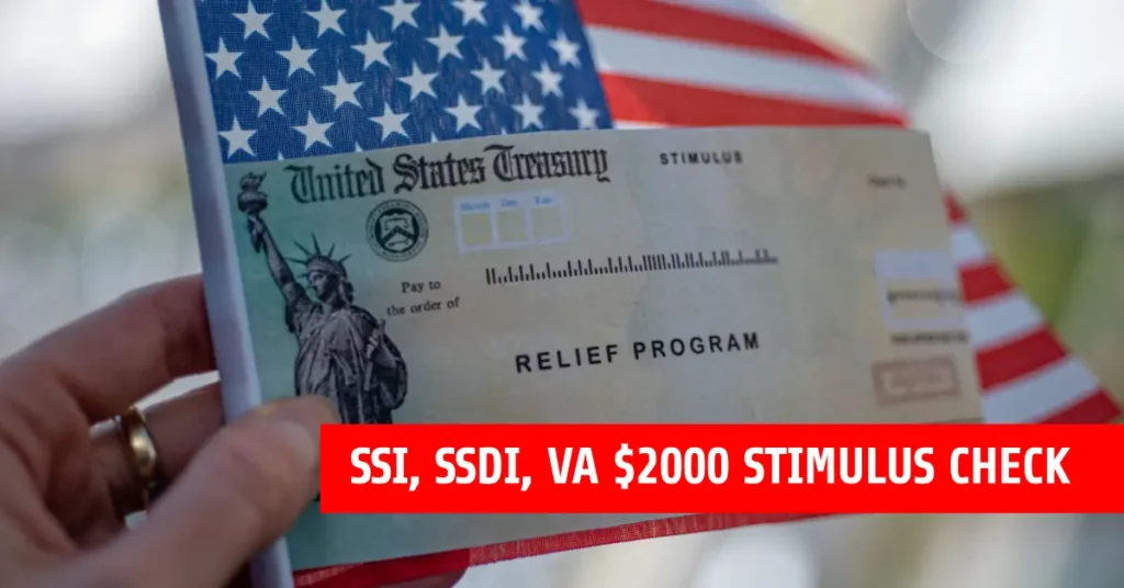 SSI, SSDI, VA $2000 Stimulus Check: Deposit, Eligibility & Payment Status