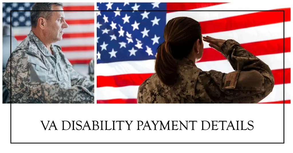 2024 VA Disability Payment Dates, Amount & Details, All You Need To Know