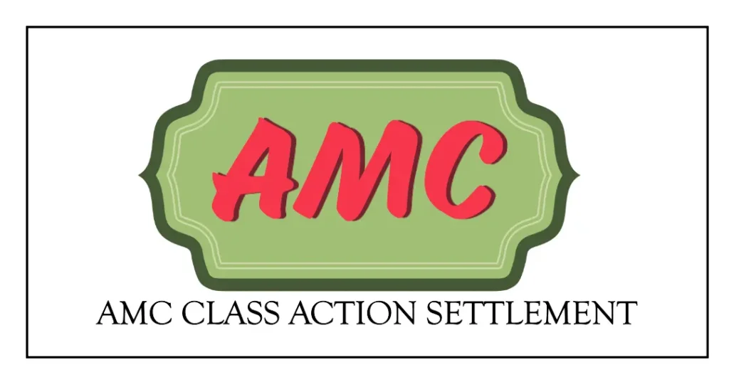 AMC Class Action Lawsuit Settlement 2024: Investors Compensation, Who is Eligible?