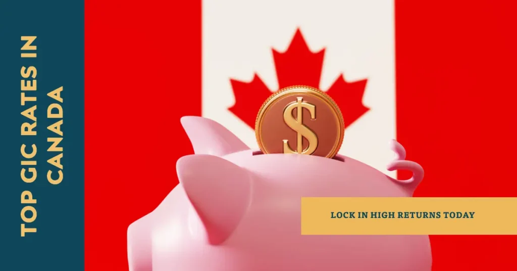 Top Best GIC Rates Canada 