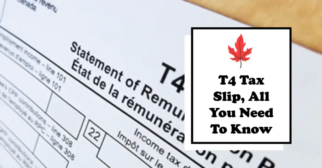 What is T4 in Canada & When Is it Coming Out For the 2024 Tax Year?