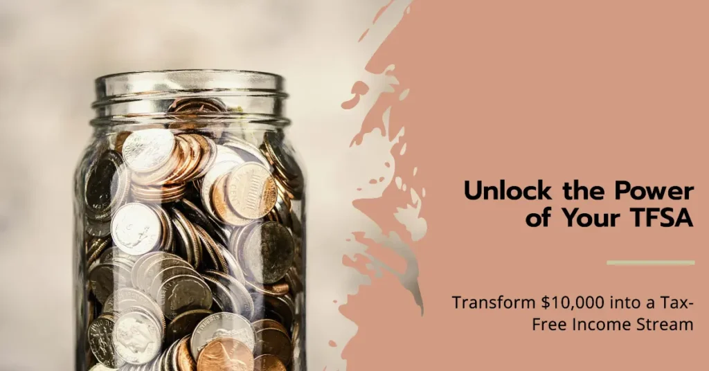 Unlock the Power of Your TFSA