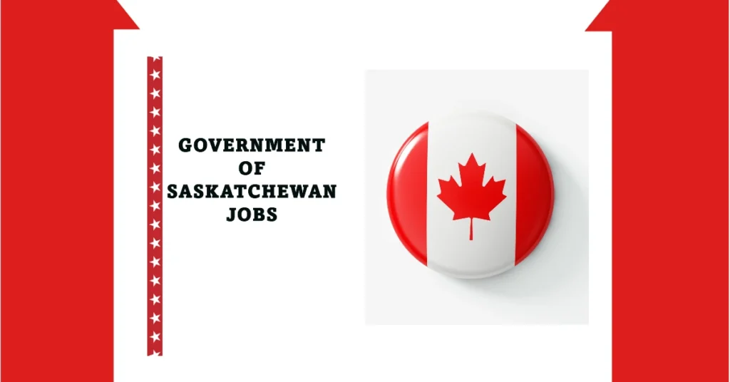 Exploring Government of Saskatchewan Jobs: Opportunities, Benefits, and Application Process