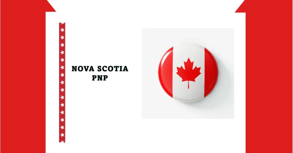 Nova Scotia Provincial Nominee Program (PNP): A Complete Guide for 2024