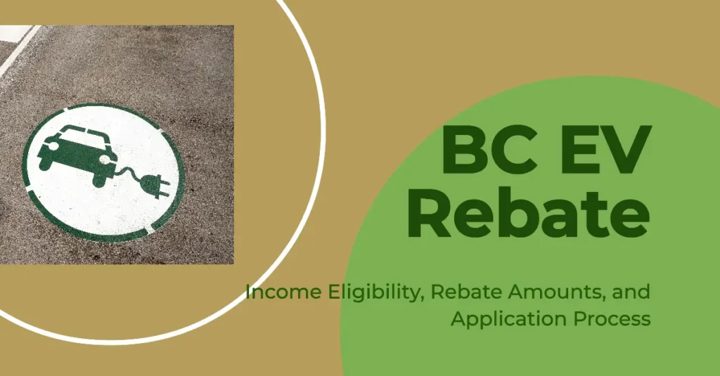 BC EV Rebate: Household Income Eligibility, Rebate Amounts, and Application Process