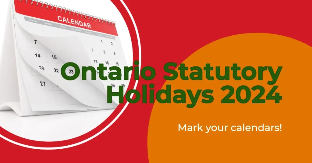 Ontario Statutory Holidays 2024: Your Complete Guide to Paid Days Off