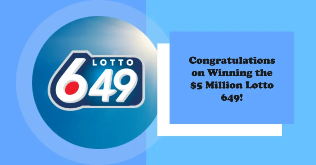 $5 Million Lotto 649 Winning Numbers on Sept 25, 2024