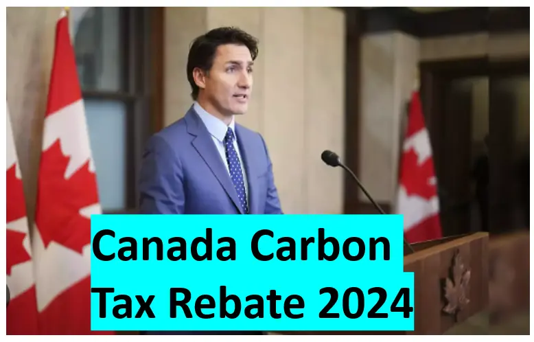 Carbon Tax Rebate Payment Dates 2024: Check Eligibility Criteria