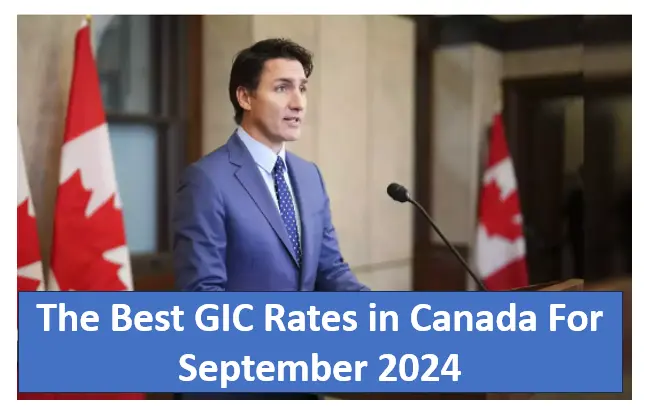 Best GIC Rates in Canada for September 2024: Types of GIC Rates