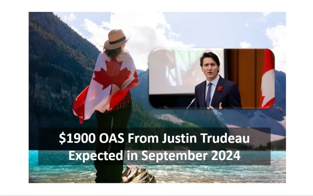 The Latest Update: CRA $1900 OAS Expected in September 2024