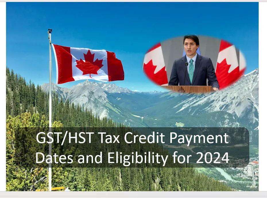 GST/HST Payment Dates 2024: Eligibility Criteria & Payment Amounts Explained