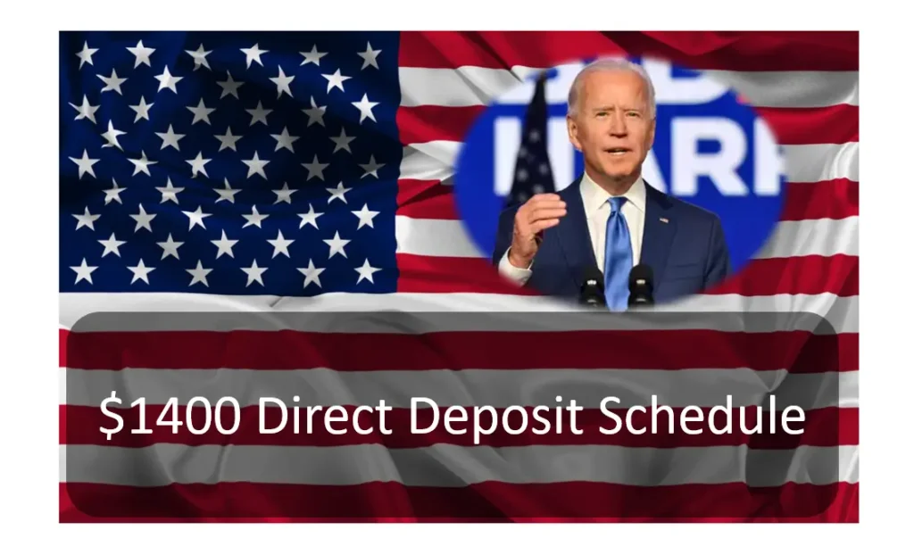 The $1400 Direct Deposit Schedule: Essential Information for Low-Income Families