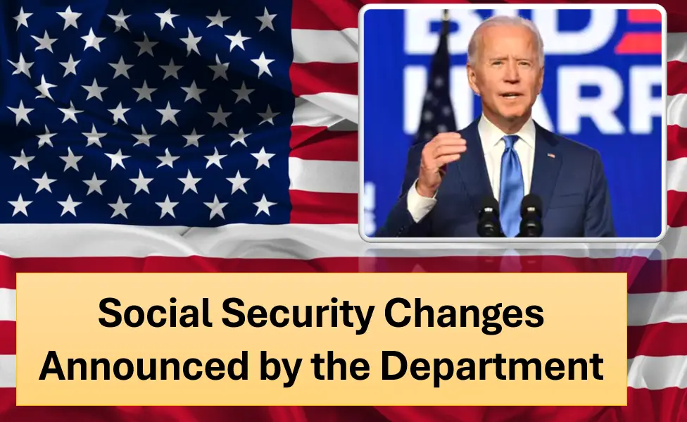 The Social Security Changes Announced by the Department for the Upcoming Year 2024 to Help Low-Income Residents