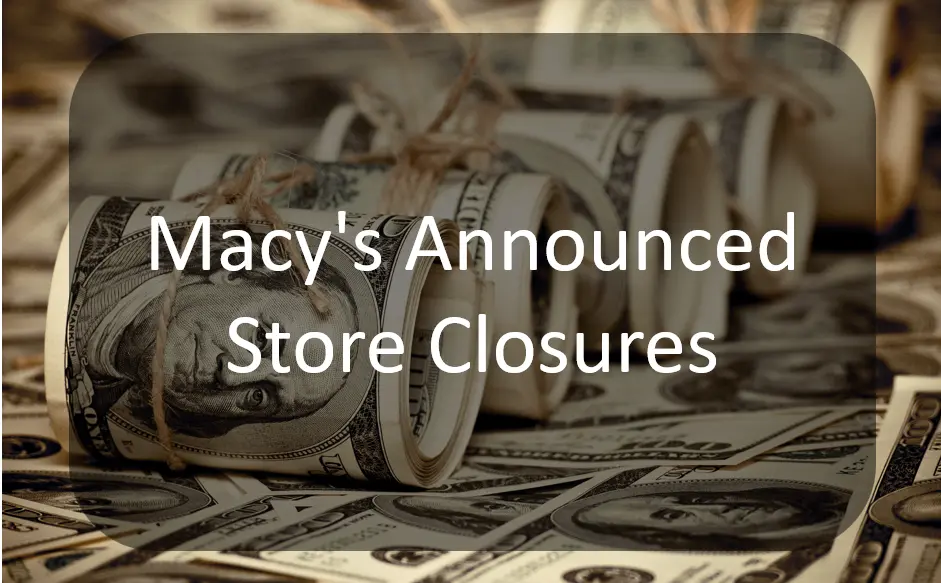 Macy's Announced Store Closures: What It Means for Malls and Shoppers