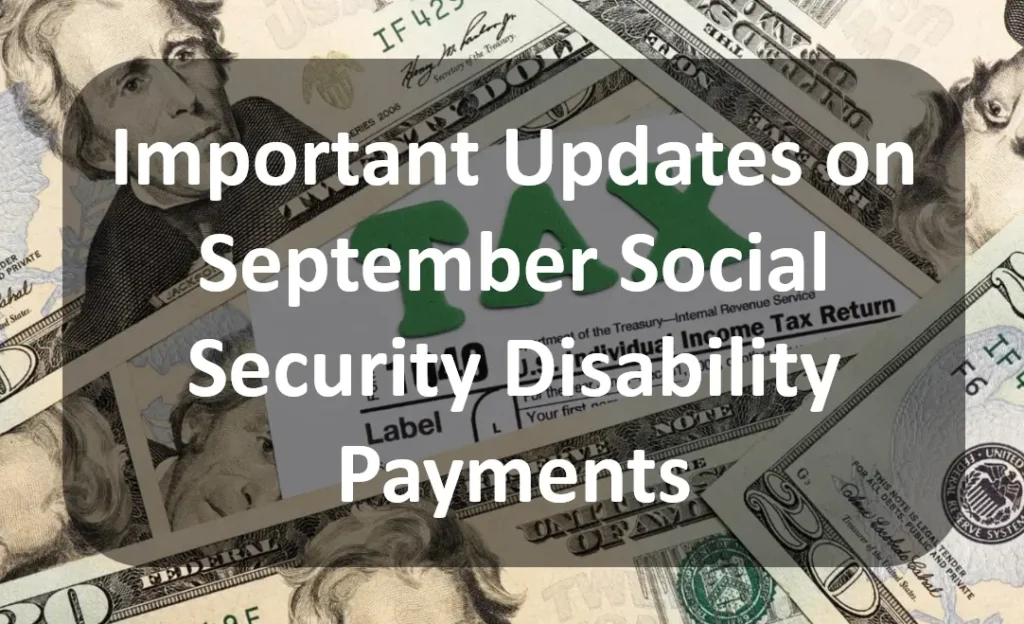 Important Updates on September Social Security Disability Payments