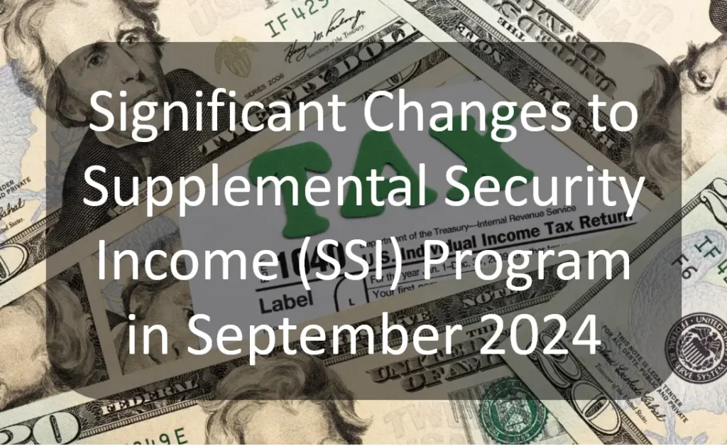 Important Changes in Social Security Increase: New SSI Rules Effective Starting September