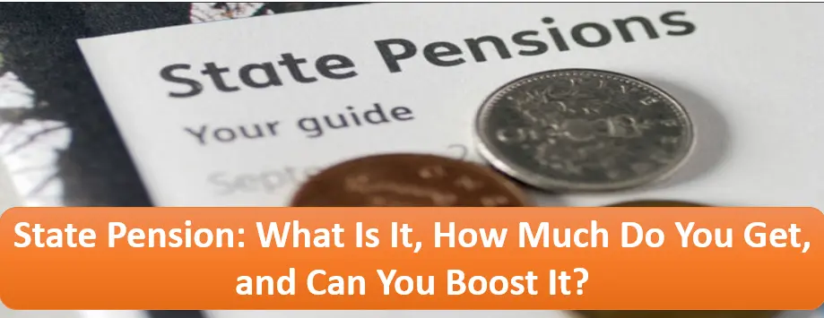 UK State Pension: What Is It, How Much Do You Get, and Can You Boost It?