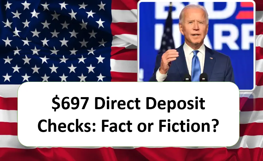 $697 Direct Deposit Checks: Fact or Fiction?