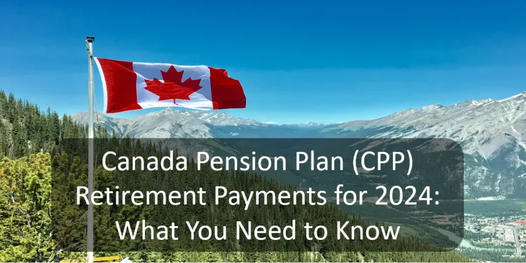 $816 to $1,364 Canada Retirement Pension Boost 2024: Eligibility & Payment Dates