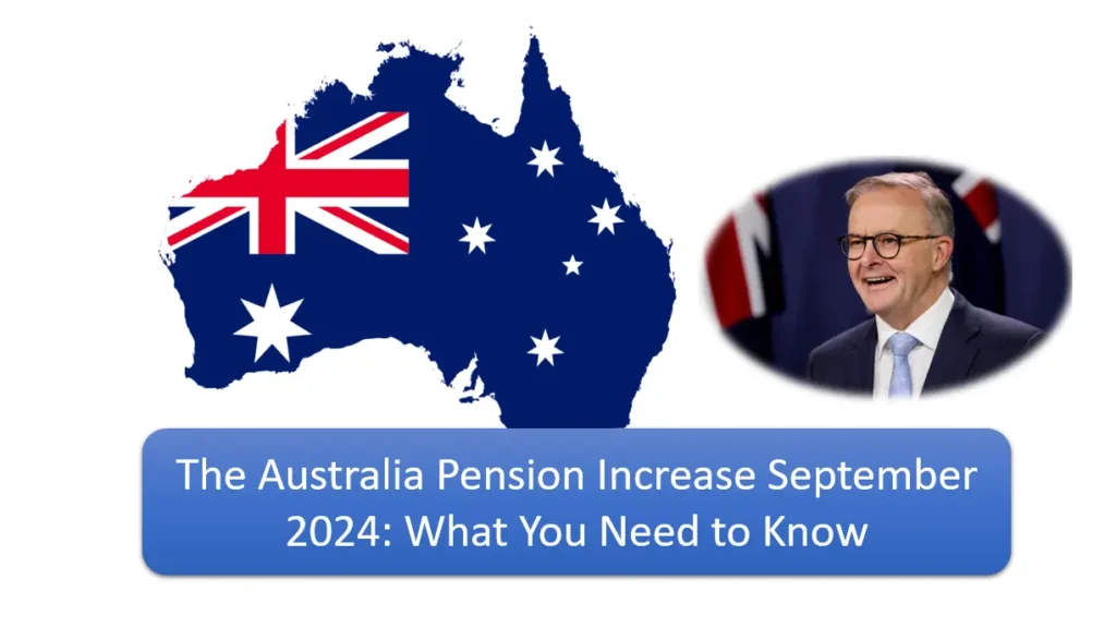 Australia Pension Boost in September 2024: Get Up to $1,116.80 – Payout Date Revealed