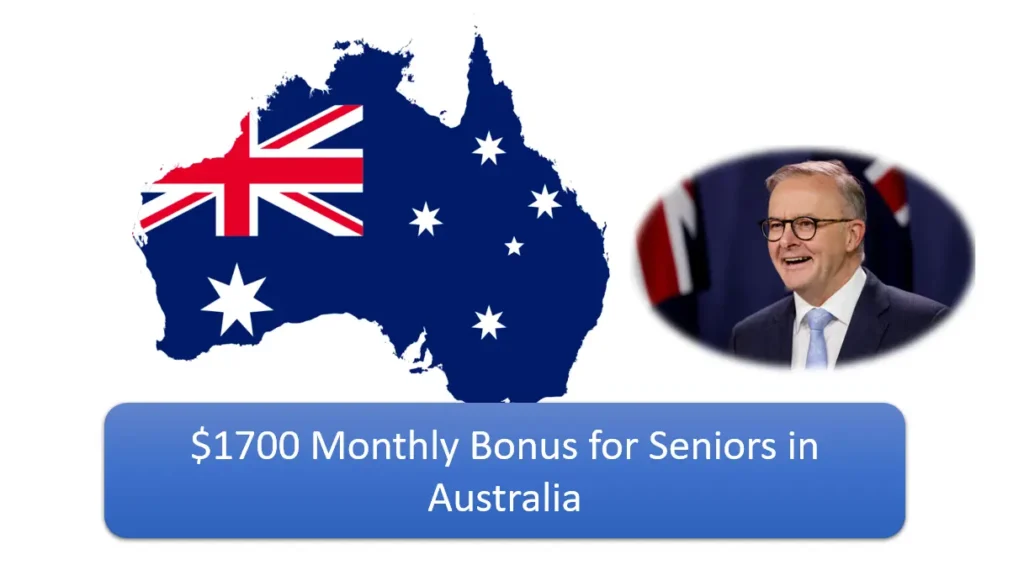 $1700 Monthly Bonus for Seniors in Australia: What You Need to Know