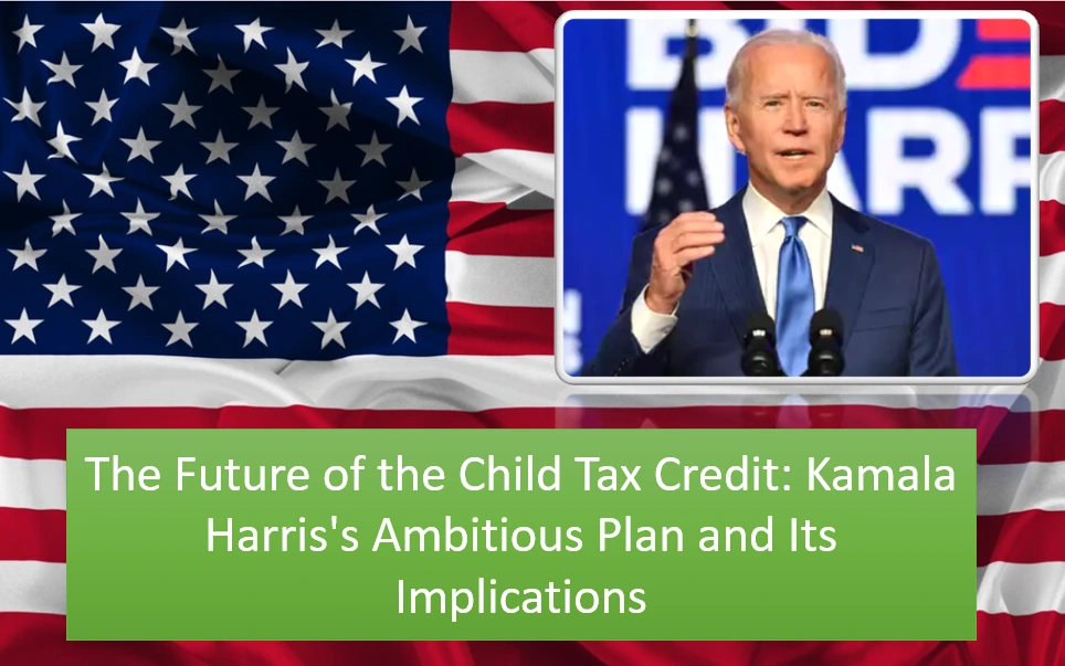 Kamala Harris’ Child Tax Credit Proposal: $6,000 for Parents of Newborns – What You Need to Know!