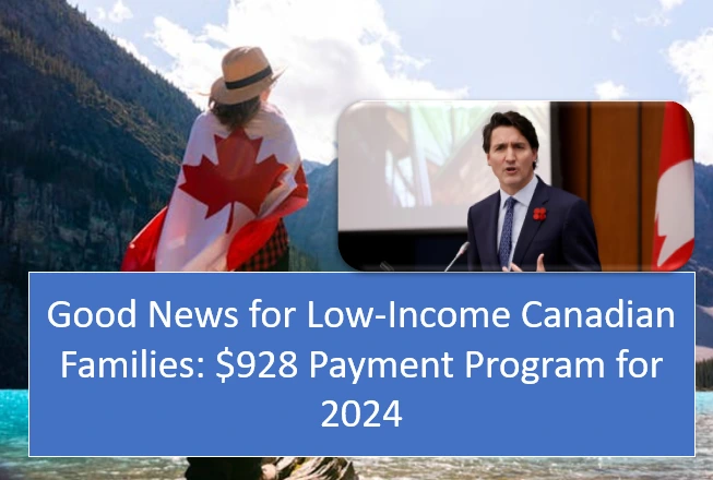 $928 Low-Income Family Payments Announced for 2024: Eligibility and Payment Dates Explained