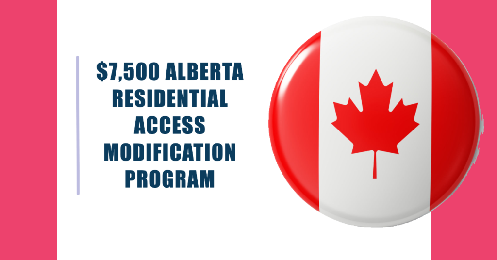 $7,500 Alberta Residential Access Modification Program for People with Disabilities