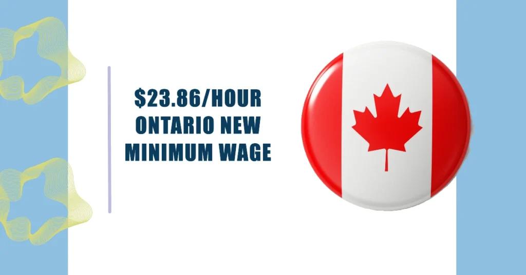 $23.86/Hour Ontario New Minimum Wage Boost for 2024: Who Qualifies and What You Need to Know