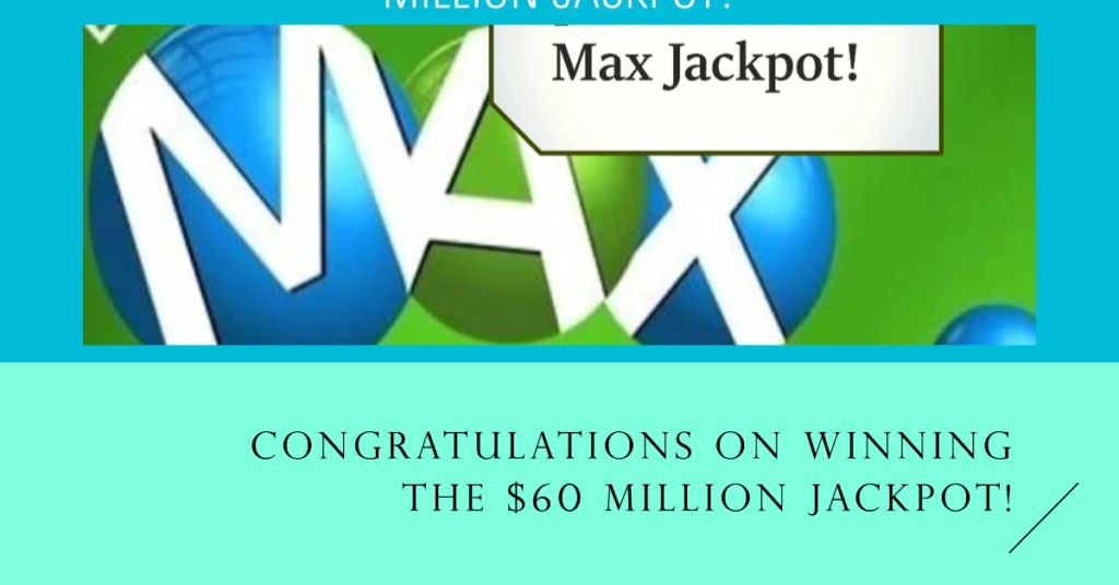 $60 Million Jackpot Lotto Max Winning Numbers October 9, 2024