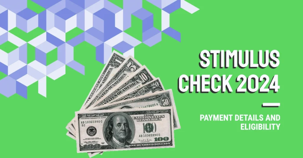 Stimulus Check 2024 Coming in October: Payment Details and Eligibility