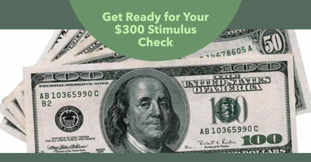 IRS $300 Stimulus Check Payment Schedule Coming in October 2024